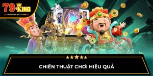 Chiến thuật chơi hiệu quả