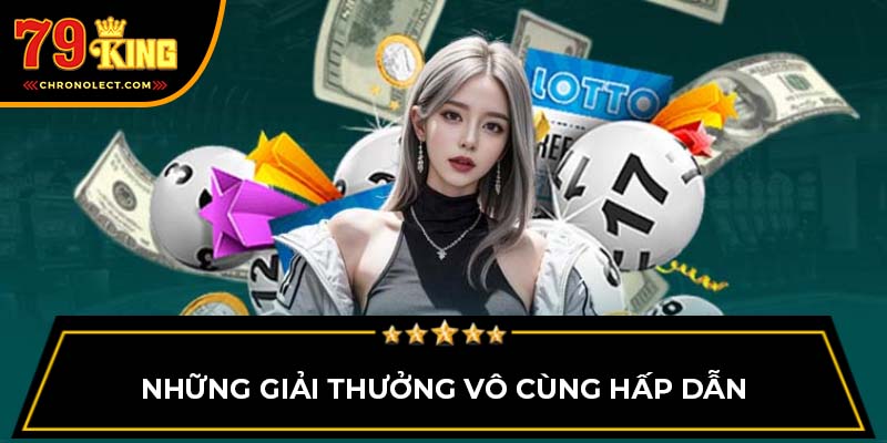 Những giải thưởng vô cùng hấp dẫn