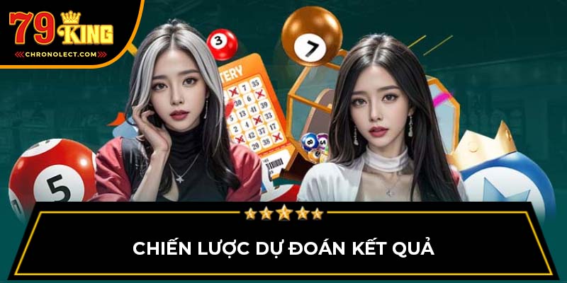 Chiến lược dự đoán kết quả